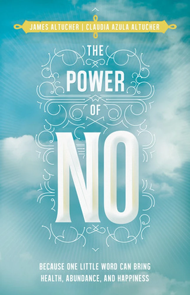 The Power of No