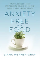 Anxiety-Free with Food