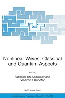 Nonlinear Waves: Classical and Quantum Aspects