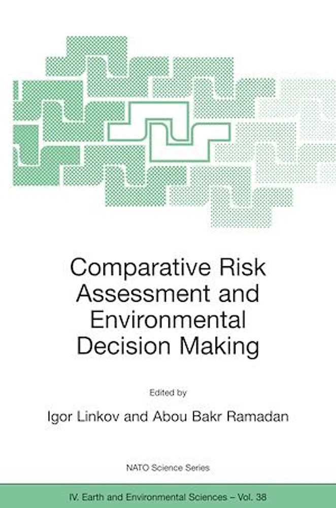 Comparative Risk Assessment and Environmental-Plant sciencesal Decision Making