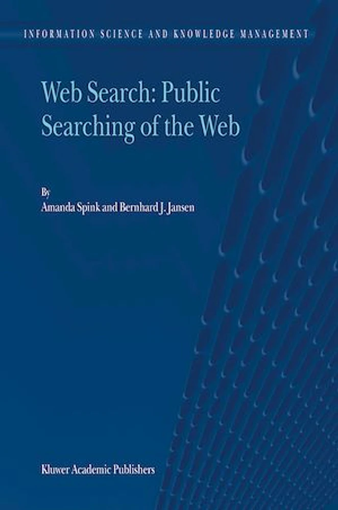 Web Search: Public Searching of the Web