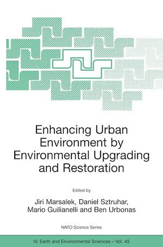 Enhancing Urban Environment by Environmental Upgrading and Restoration