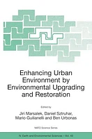 Enhancing Urban Environment by Environmental Upgrading and Restoration