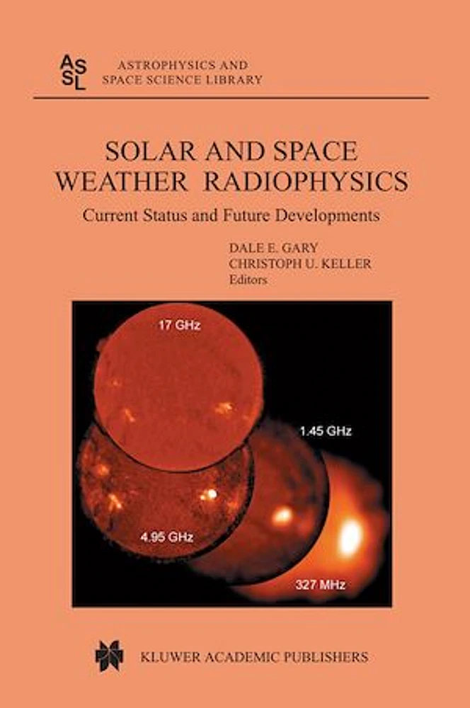 Solar and Space Weather Radiophysics