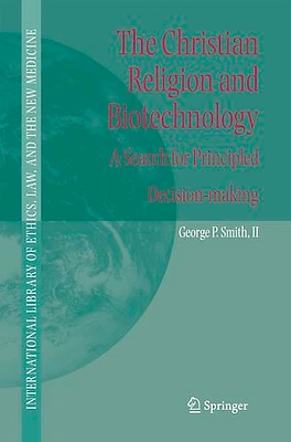 The Christian Religion and Biotechnology