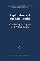 Explorations of the Life-World