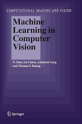 Machine Learning in Computer Vision