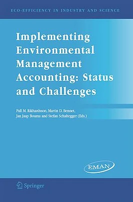 Implementing Environmental-Plant sciencesal Management Accounting: Status and Challenges