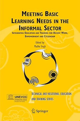 Meeting Basic Learning Needs in the Informal Sector