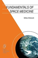 Fundamentals of Space Medicine