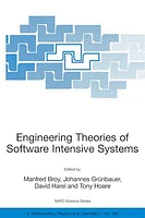 Engineering Theories of Software Intensive Systems