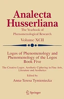 Logos of Phenomenology and Phenomenology of the Logos. Book Five