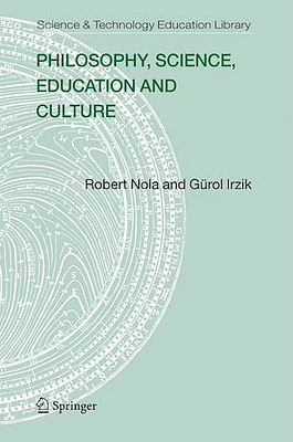 Philosophy, Science, Education and Culture