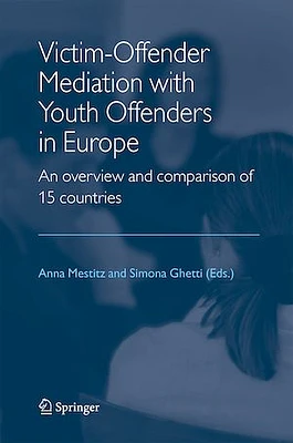 Victim-Offender Mediation with Youth Offenders in Europe