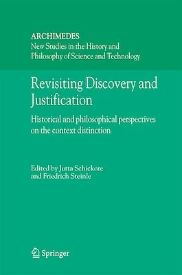 Revisiting Discovery and Justification