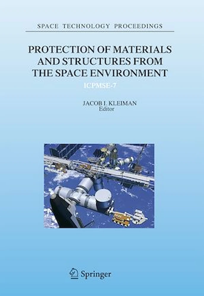 PROTECTION OF MATERIALS AND STRUCTURES FROM THE SPACE ENVIRONMENT