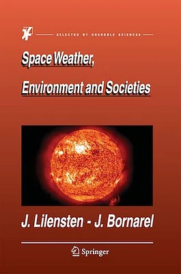 Space Weather, Environmental-Plant sciences and Societies