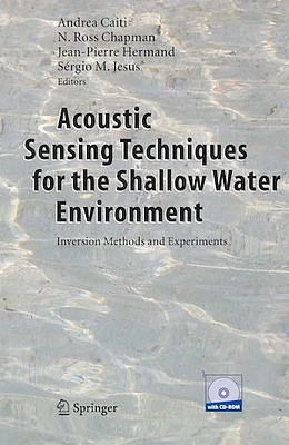 Acoustic Sensing Techniques for the Shallow Water Environment