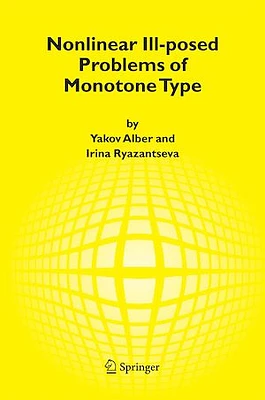 Nonlinear Ill-posed Problems of Monotone Type