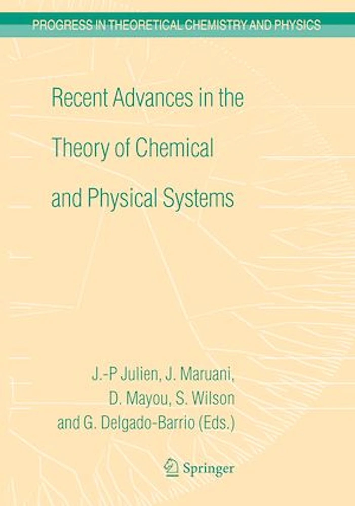 Recent Advances in the Theory of Chemical and Physical Systems