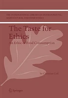 THE TASTE FOR ETHICS