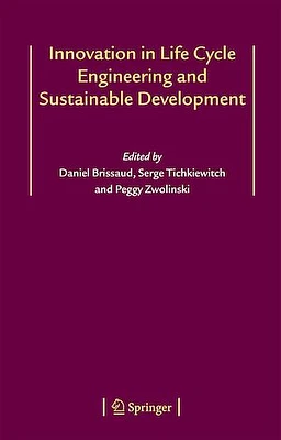 Innovation in Life Cycle Engineering and Sustainable Development