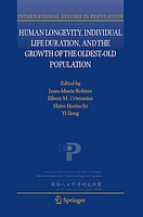 Human Longevity, Individual Life Duration, and the Growth of the Oldest-Old Population