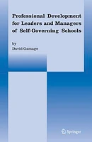 Professional Development for Leaders and Managers of Self-Governing Schools