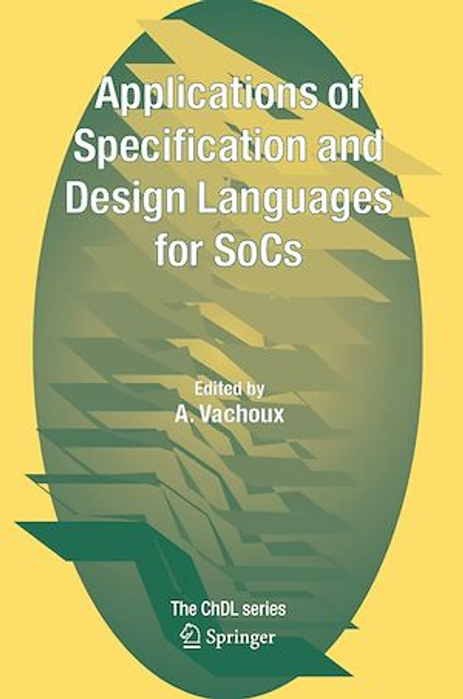 Applications of Specification and Design Languages for SoCs