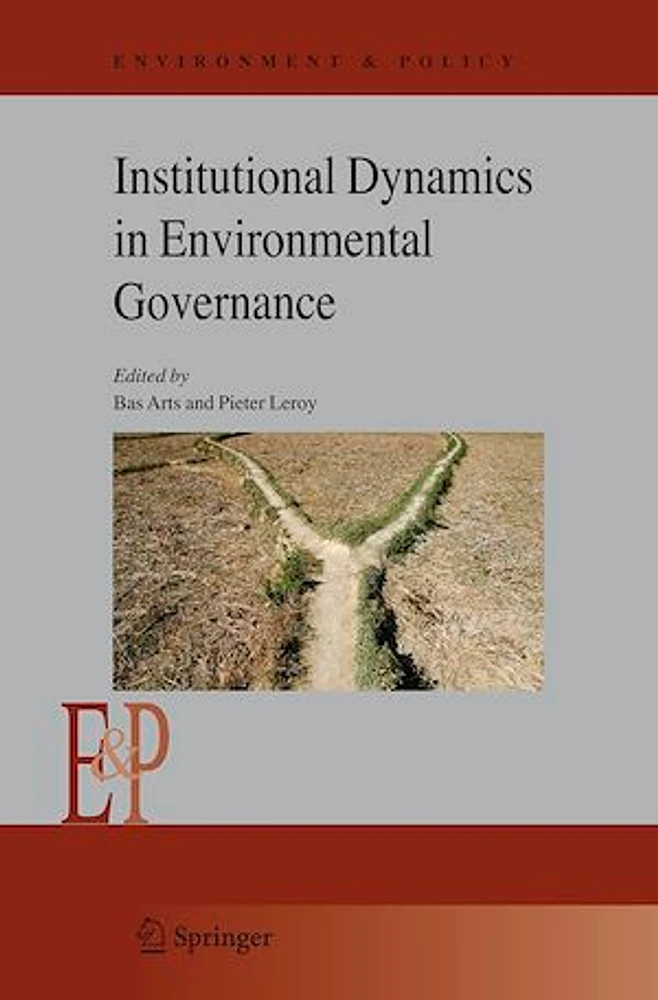 Institutional Dynamics in Environmental Governance