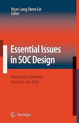 Essential Issues in SOC Design