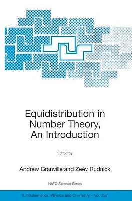 Equidistribution in Number Theory, An Introduction