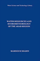 Water Resources and Hydrometeorology of the Arab Region