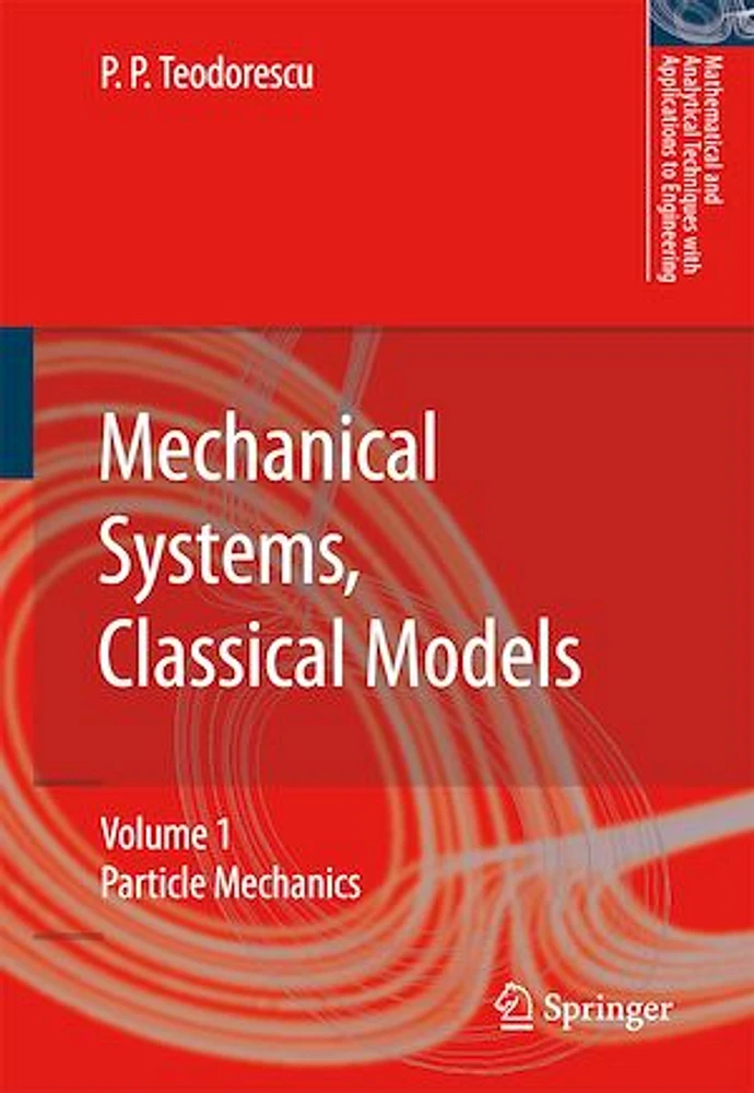 Mechanical Systems, Classical Models