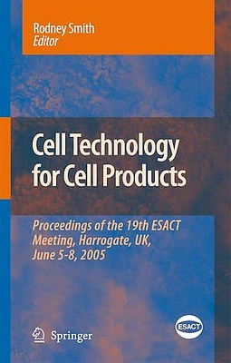 Cell Technology for Cell Products