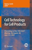 Cell Technology for Cell Products