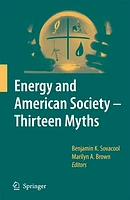 Energy and American Society ? Thirteen Myths