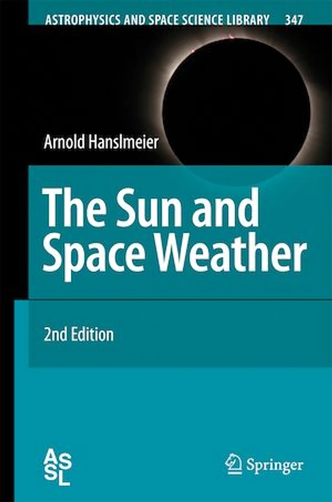 THE SUN AND SPACE WEATHER