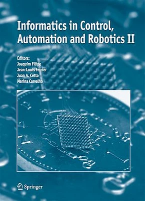 Informatics in Control, Automation and Robotics II