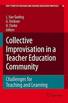 Collective Improvisation in a Teacher Education Community