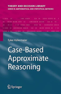 Case-Based Approximate Reasoning