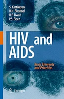 HIV and AIDS: Basic Elements and Priorities