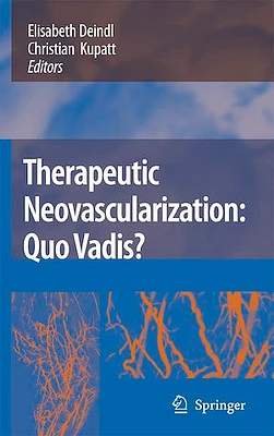 Therapeutic Neovascularization?Quo Vadis?