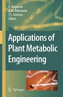 Applications of Plant Metabolic Engineering