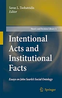 Intentional Acts and Institutional Facts