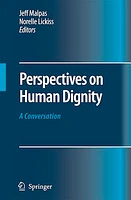 Perspectives on Human Dignity: A Conversation