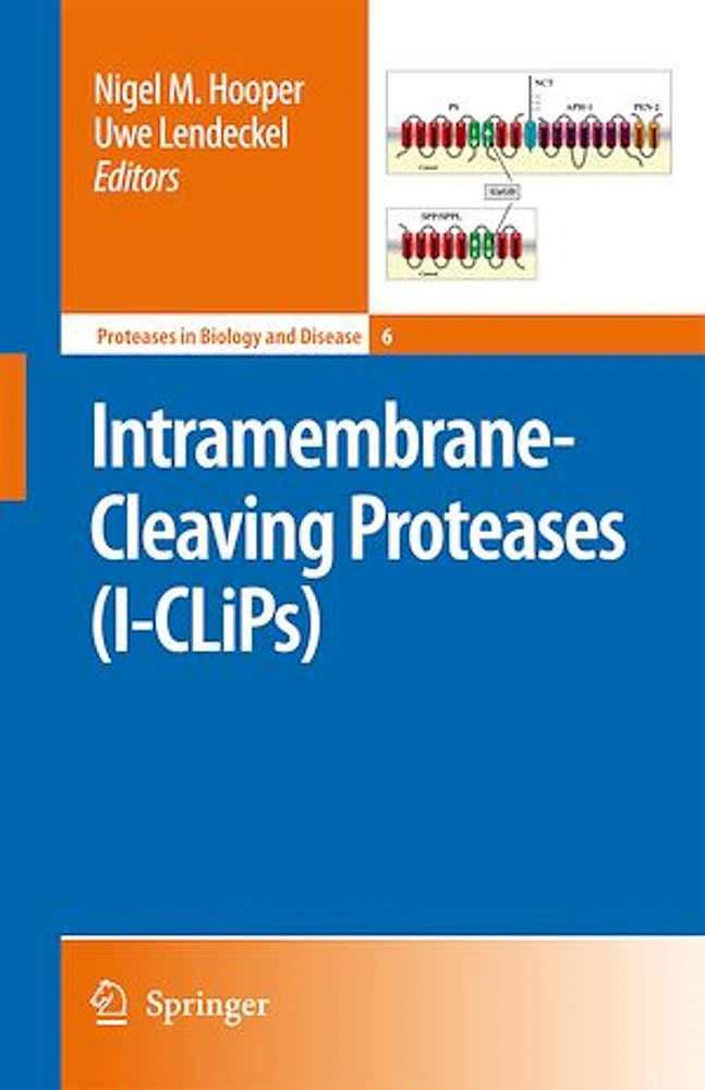 Intramembrane-Cleaving Proteases (I-CLiPs)