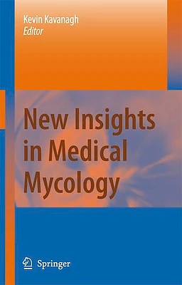 New Insights in Medical Mycology