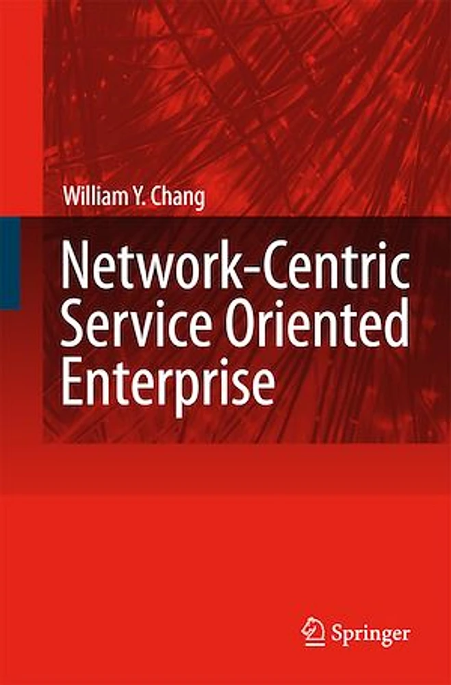 Network-Centric Service-Oriented Enterprise