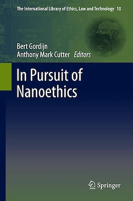 In Pursuit of Nanoethics